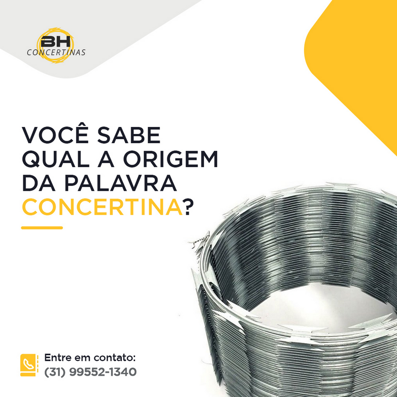 Você sabe qual a origem da palavra cerca concertina?