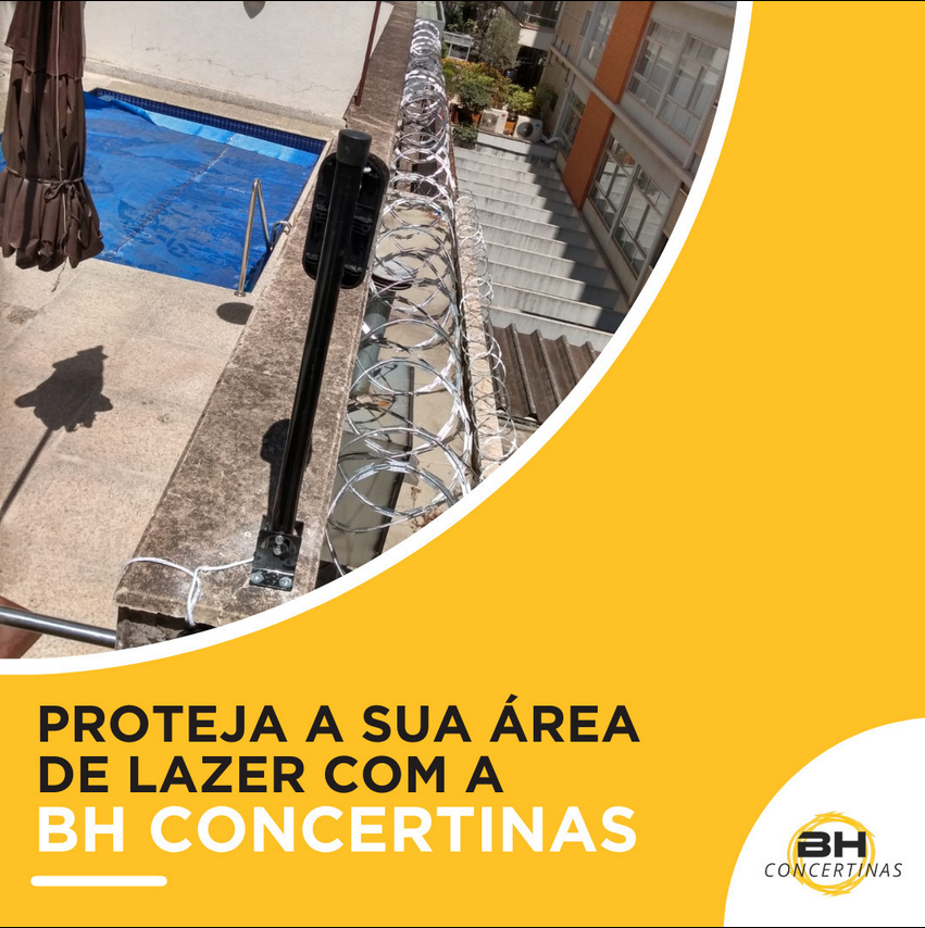 Proteja a sua Area De Lazer com a BH Concertina